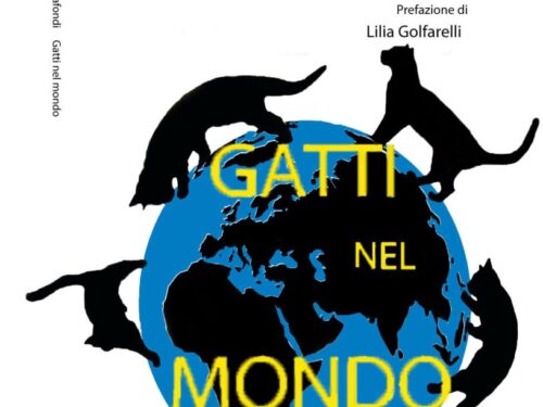 ‘Gatti nel mondo’ (manuale per gattofili e amici dei mici)