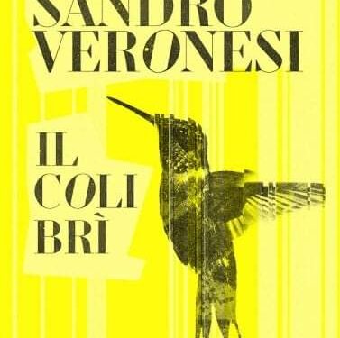 Libri – Sandro Veronesi: Il colibrì